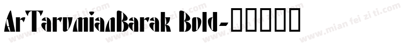 ArTarumianBarak Bold字体转换